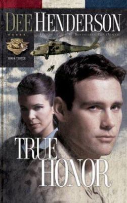 True Honor (Uncommon Heroes, Book 3) B0012TPECM Book Cover