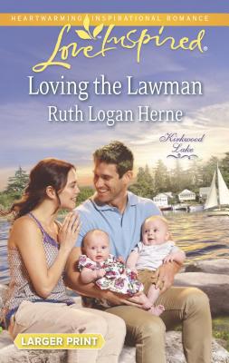 Loving the Lawman [Large Print] 0373817657 Book Cover
