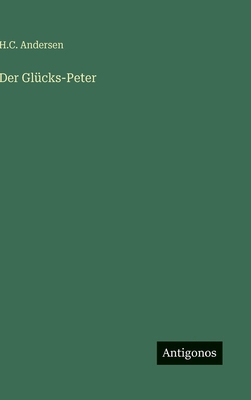 Der Glücks-Peter [German] 3563119090 Book Cover