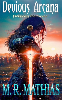Perilous Defiance: Devious Arcana, Book-Three B0F1KR8WJJ Book Cover