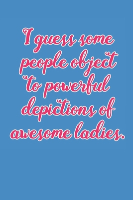 Awesome Ladies: Girlfriend Journal, Girl Gang Notebook, Single Ladies Gifts, Diary, beautiful blush lined pages - Galentines Day Anniversary Gift Ideas For Besties, Sister....