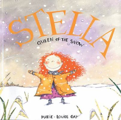 Stella Queen of the Snow 1865083305 Book Cover