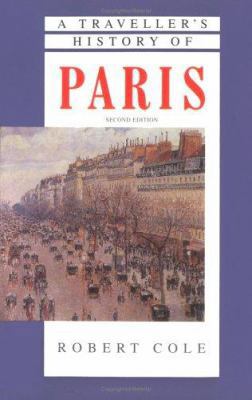 A Traveller's History of Paris (Traveller's His... 1566562287 Book Cover