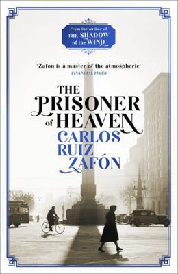 The Prisoner of Heaven. Carlos Ruiz Zaf[n 1780222858 Book Cover