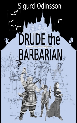 Drude the Barbarian B0D65FMSHL Book Cover