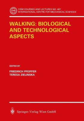 Walking: Biological and Technological Aspects 3211221344 Book Cover