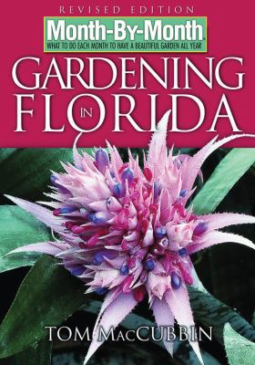 Month-By-Month Gardening in Florida 1591862353 Book Cover
