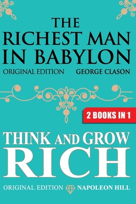 The Richest Man In Babylon & Think and Grow Rich 1939438756 Book Cover