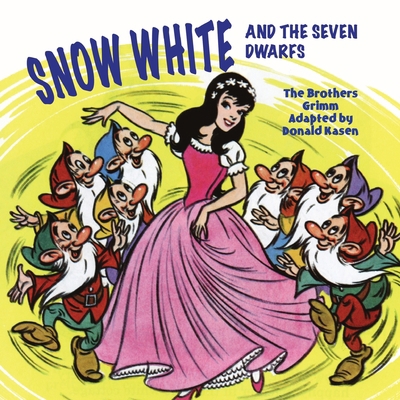 Snow White and the Seven Dwarfs 0739612913 Book Cover