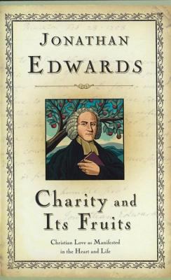 Charity and Its Fruits 1567690580 Book Cover