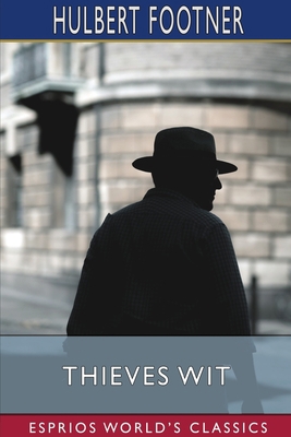 Thieves Wit (Esprios Classics) 1034664514 Book Cover