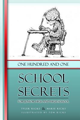 101 School Secrets: for Junior High and High Sc... 147750365X Book Cover