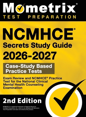 NCMHCE Secrets Study Guide - Exam Review and NC... 1516718771 Book Cover