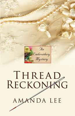Thread Reckoning [Large Print] 1410443973 Book Cover