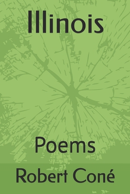 Illinois: Poems B0DSBC7DW4 Book Cover
