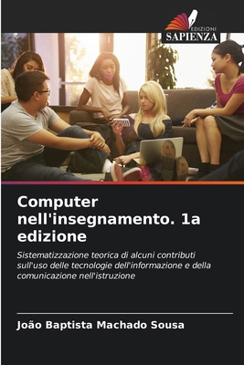 Computer nell'insegnamento. 1a edizione [Italian] 6209149561 Book Cover