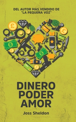 Dinero Poder Amor [Spanish] 3347753666 Book Cover