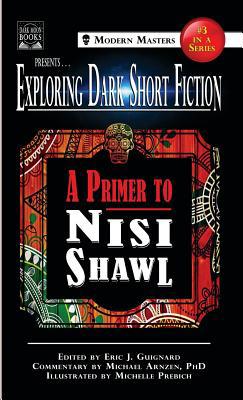 Exploring Dark Short Fiction #3: A Primer to Ni... 1949491099 Book Cover