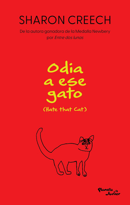 Odia a Ese Gato / Hate That Cat [Spanish] 6073951531 Book Cover
