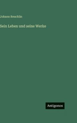 Sein Leben und seine Werke [German] 3386422500 Book Cover