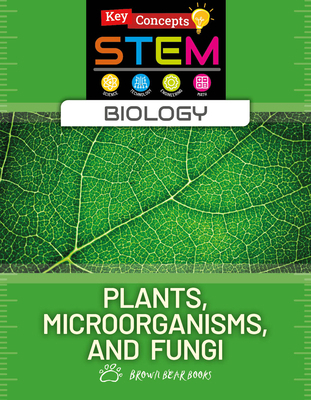 Plants, Microorganisms, and Fungi 183572096X Book Cover