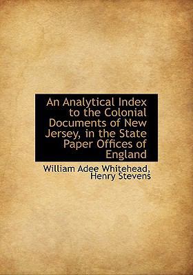 An Analytical Index to the Colonial Documents o... 1117630153 Book Cover