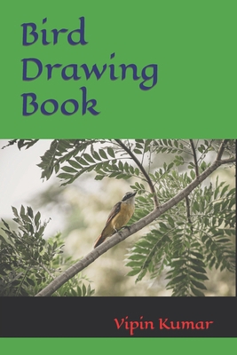 Bird Drawing Book B09TDW4YNL Book Cover