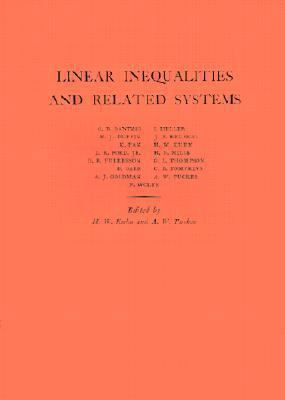 Linear Inequalities and Related Systems. (Am-38... 0691079994 Book Cover