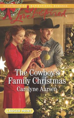 The Cowboy's Family Christmas [Large Print] 0373899653 Book Cover