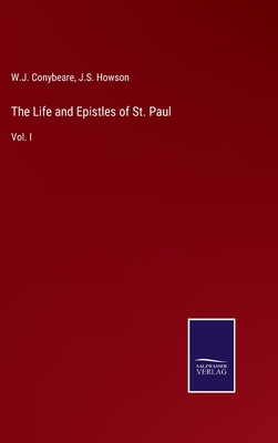 The Life and Epistles of St. Paul: Vol. I 3375064675 Book Cover