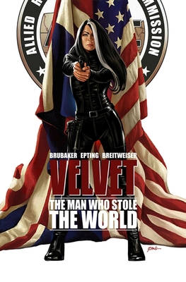 Velvet, Volume 3: The Man Who Stole the World 1632157276 Book Cover