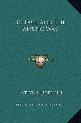 St. Paul And The Mystic Way 1169214509 Book Cover
