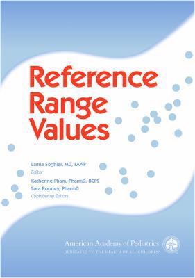 Reference Range Values for Pediatric Care 1581108540 Book Cover