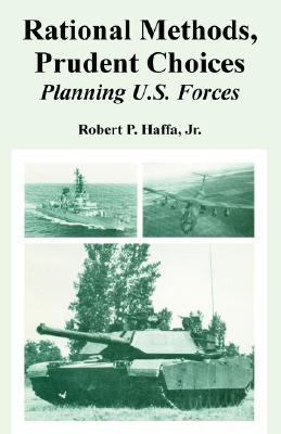 Rational Methods, Prudent Choices: Planning U.S... 1410223167 Book Cover