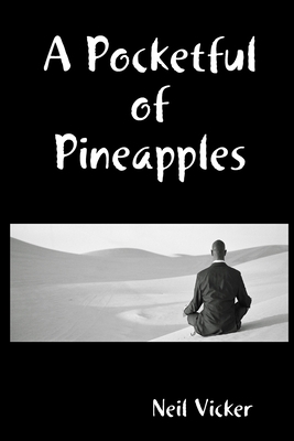 A Pocketful of Pineapples 1847996728 Book Cover