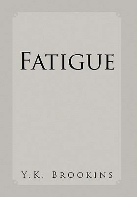 Fatigue 1456850504 Book Cover