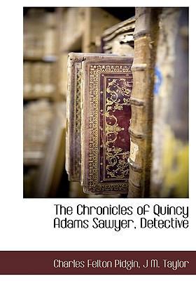 The Chronicles of Quincy Adams Sawyer, Detective 1140661507 Book Cover