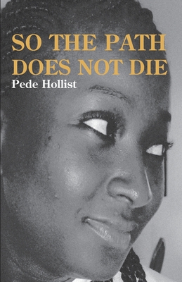 So the Path Does Not Die 9956727377 Book Cover