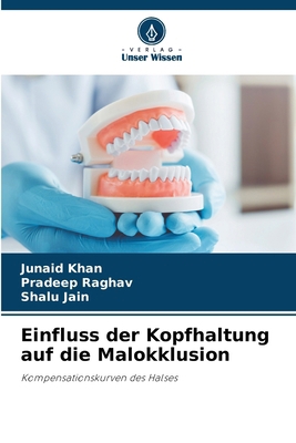 Einfluss der Kopfhaltung auf die Malokklusion [German] 6208227356 Book Cover