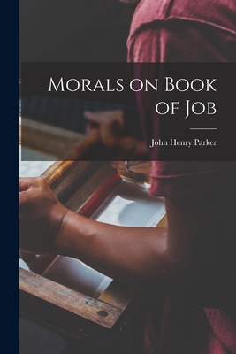 Morals on Book of Job 1015592384 Book Cover