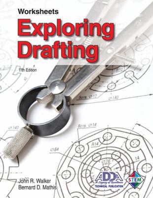 Exploring Drafting: Worksheets 1605254061 Book Cover