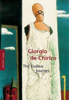 Giorgio De Chirico: The Endless Journey [German] 3791327941 Book Cover