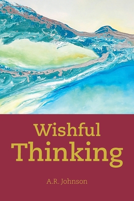Wishful Thinking 1984541374 Book Cover