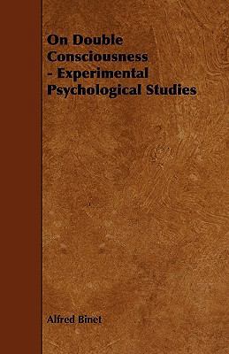 On Double Consciousness - Experimental Psycholo... 1444663186 Book Cover