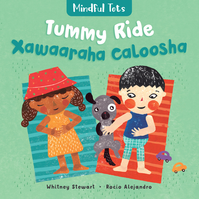 Mindful Tots: Tummy Ride (Bilingual Somali & En... [Somali] 1646866517 Book Cover