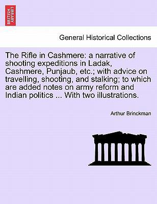 The Rifle in Cashmere: A Narrative of Shooting ... 1241158126 Book Cover