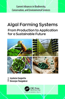 Algal Farming Systems: From Production to Appli... 1774916525 Book Cover