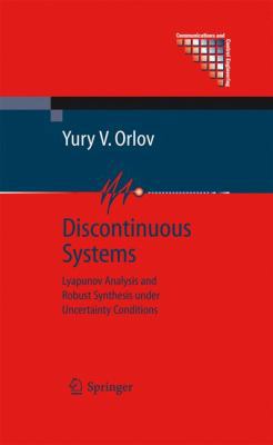 Discontinuous Systems: Lyapunov Analysis and Ro... 1848009836 Book Cover