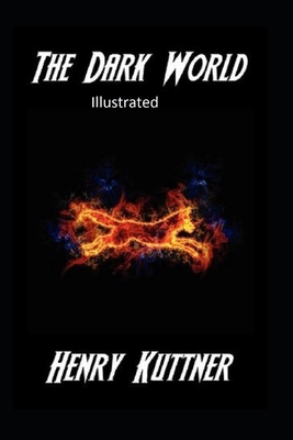 The Dark World Illustrated B08JM6LB63 Book Cover