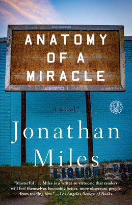 Anatomy of a Miracle: A Novel* 0553447602 Book Cover